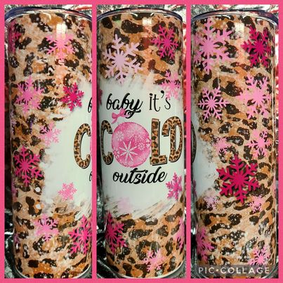Baby It's Cold Outside RTS Finished Tumblers/Sublimation Transfers