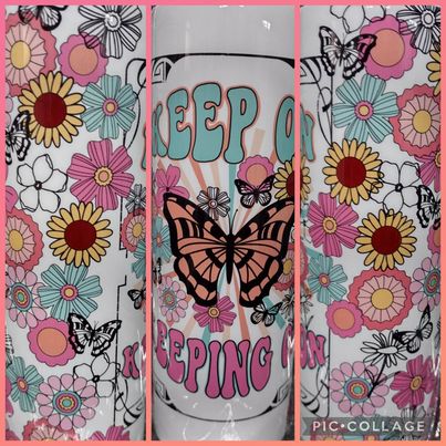Keep On RTS Finished Tumblers/Sublimation Transfers